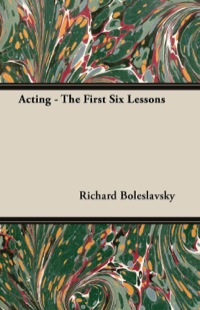 صورة الغلاف: Acting - The First Six Lessons 9781447439578