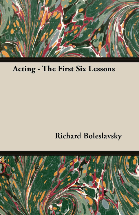 Cover image for book Acting - The First Six Lessons