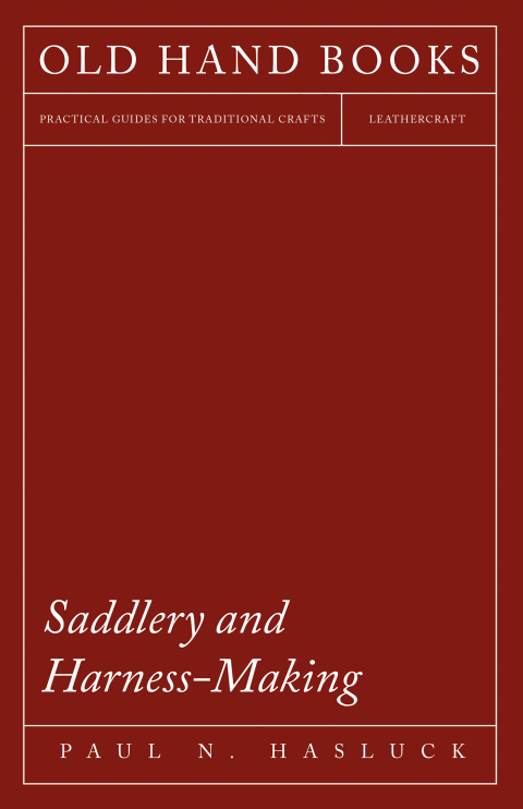 Cover image for book Saddlery and Harness-Making