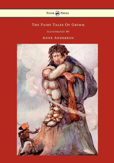 Cover image for book The Fairy Tales of Grimm - Illustrated by Anne Anderson
