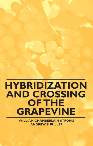 Hybridization and Crossing of the Grapevine