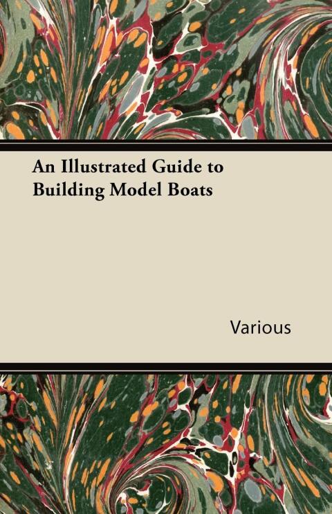 Cover image for book An Illustrated Guide to Building Model Boats
