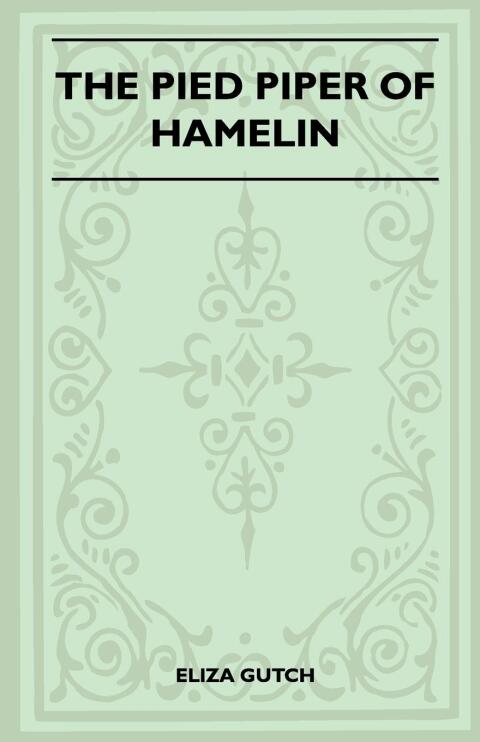 Cover image for book The Pied Piper Of Hamelin (Folklore History Series)