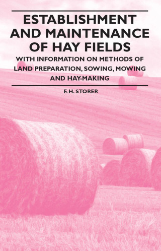Establishment and Maintenance of Hay Fields