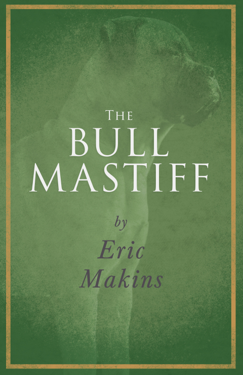 Cover image for book The Bullmastiff