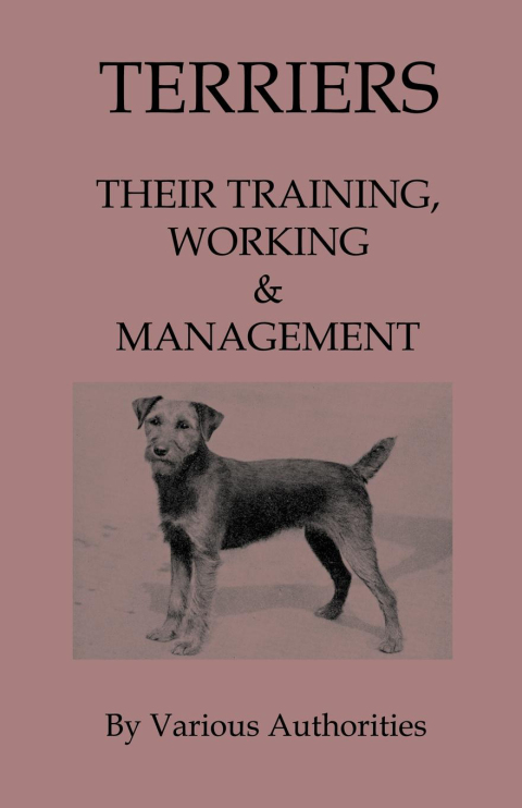 Cover image for book Terriers - Their Training, Work & Management