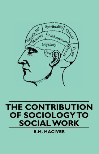 The Contribution of Sociology to Social Work