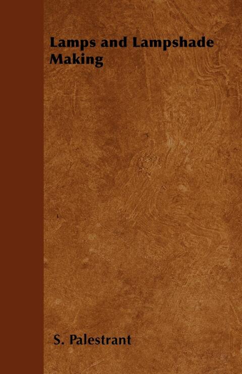 Cover image for book Lamps and Lampshade Making
