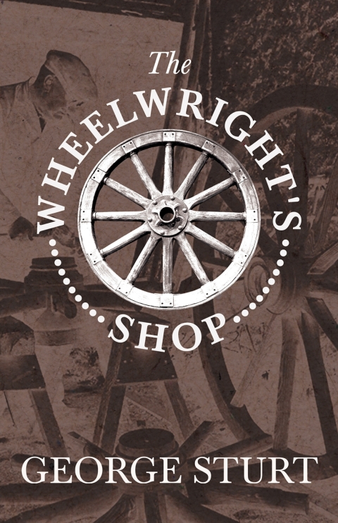 Cover image for book The Wheelwright's Shop