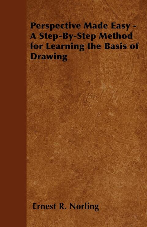 Cover image for book Perspective Made Easy - A Step-By-Step Method for Learning the Basis of Drawing