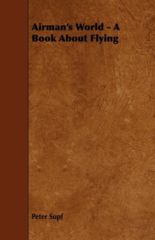 Airman's World - A Book about Flying