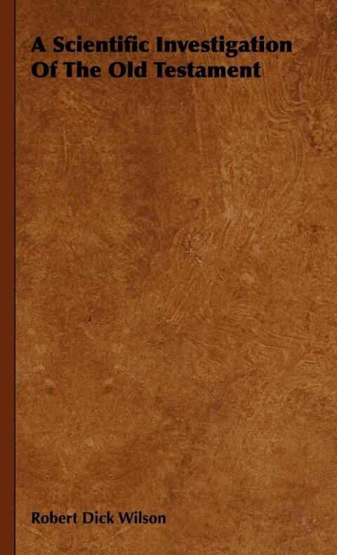 Cover image for book A Scientific Investigation of the Old Testament