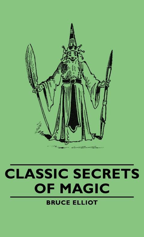 Cover image for book Classic Secrets of Magic