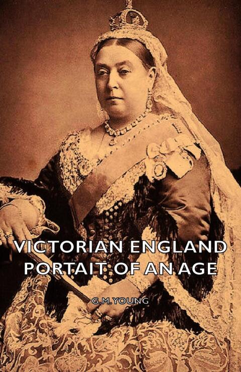 Cover image for book Victorian England - Portait of an Age