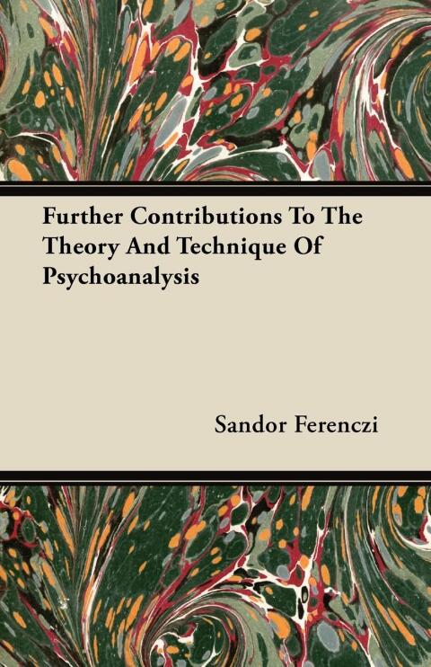 Cover image for book Further Contributions to the Theory and Technique of Psychoanalysis