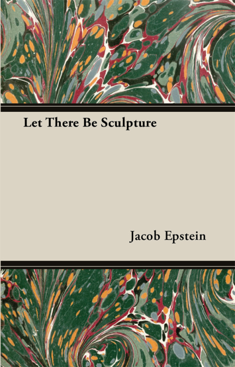 Cover image for book Let There Be Sculpture
