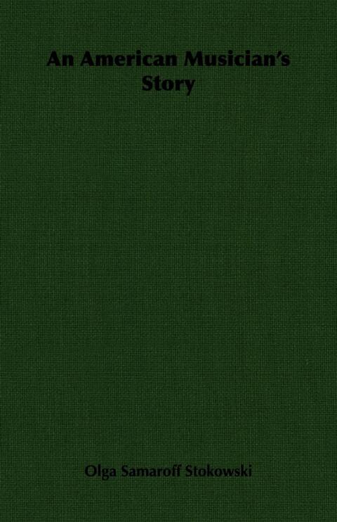 Cover image for book An American Musician's Story