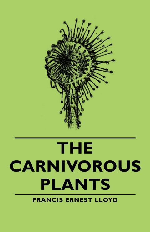 Cover image for book The Carnivorous Plants