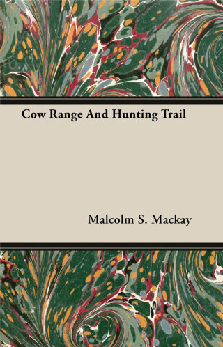 Cow Range and Hunting Trail