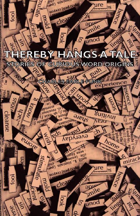 Cover image for book Thereby Hangs a Tale - Stories of Curious Word Origins
