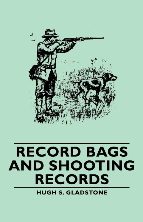 Cover image for book Record Bags and Shooting Records