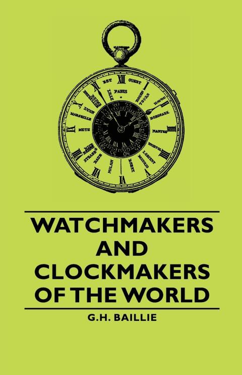Cover image for book Watchmakers and Clockmakers of the World