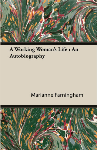 A Working Woman's Life: An Autobiography