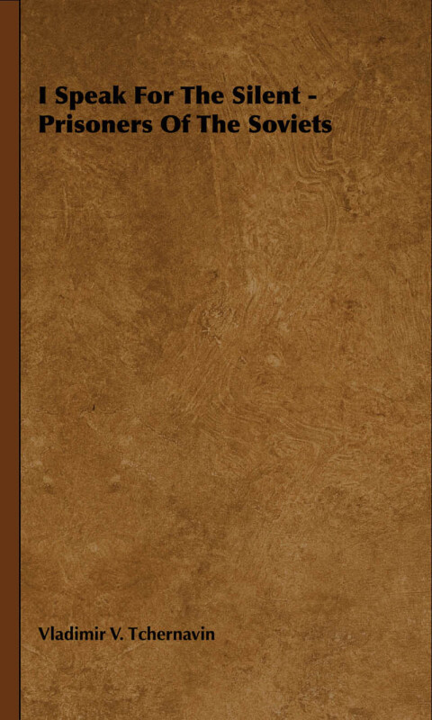 Cover image for book I Speak for the Silent - Prisoners of the Soviets