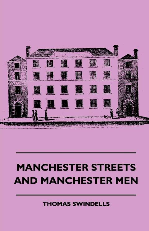 Cover image for book Manchester Streets and Manchester Men