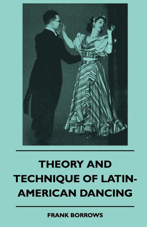 Cover image for book Theory And Technique Of Latin-American Dancing