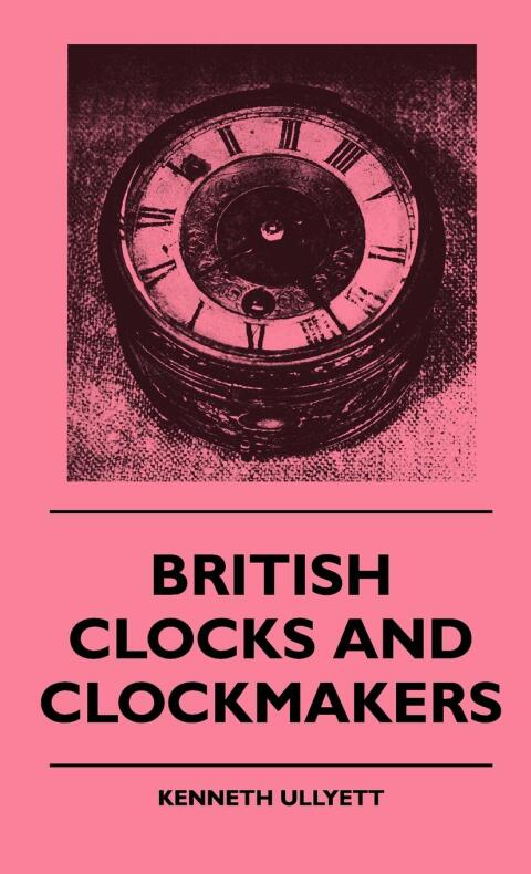 Cover image for book British Clocks And Clockmakers