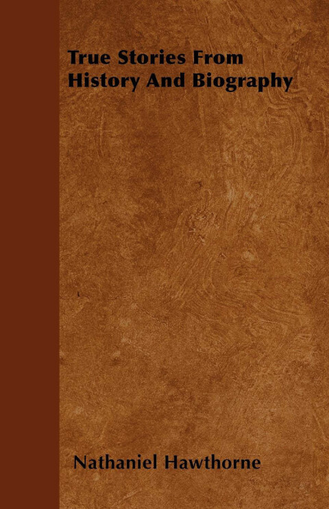 Cover image for book True Stories From History And Biography