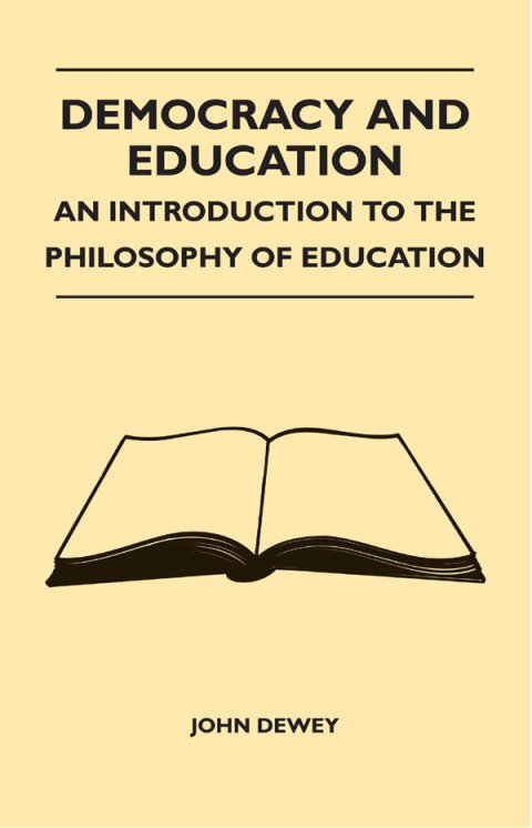 Cover image for book Democracy and Education - An Introduction to the Philosophy of Education