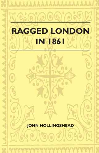 Ragged London in 1861