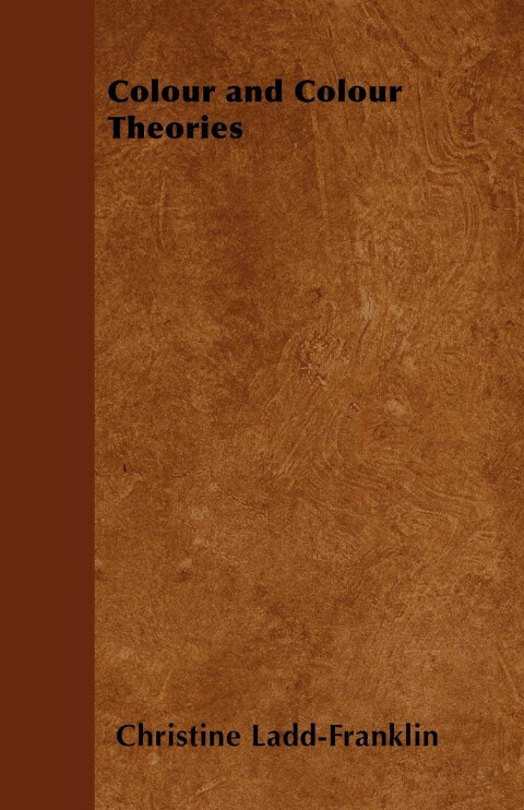 Cover image for book Colour and Colour Theories