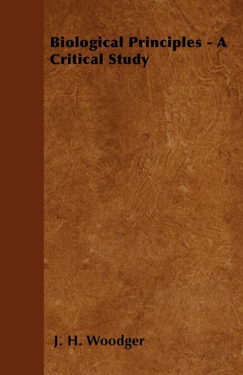Cover image for book Biological Principles - A Critical Study