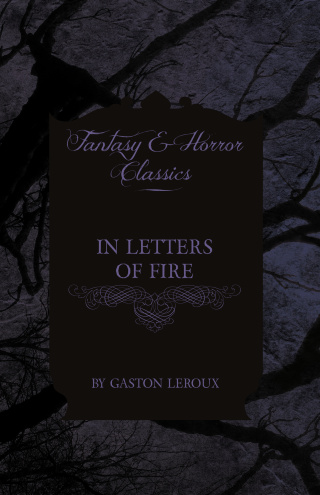 In Letters of Fire (Fantasy and Horror Classics)