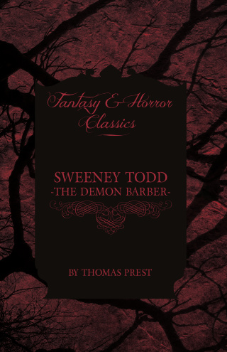 Sweeney Todd - The Demon Barber (Fantasy and Horror Classics)