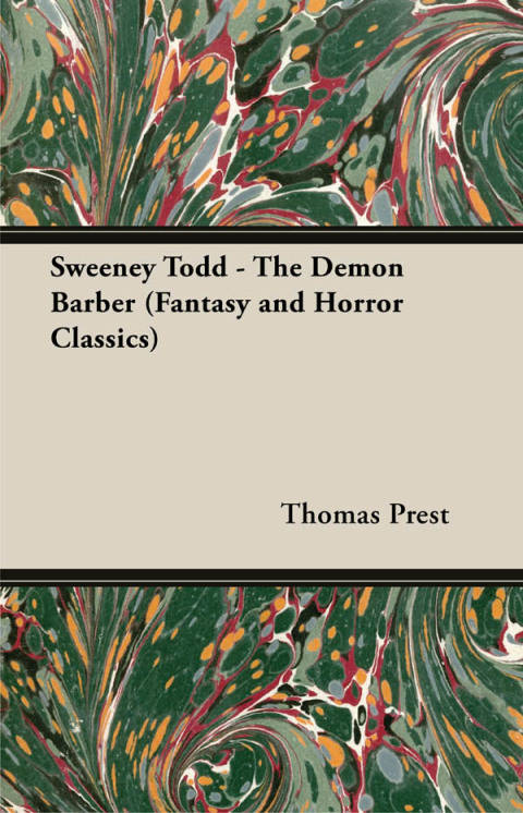 Cover image for book Sweeney Todd - The Demon Barber (Fantasy and Horror Classics)
