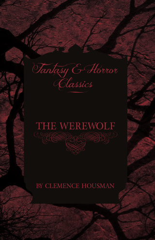 The Werewolf (Fantasy and Horror Classics)