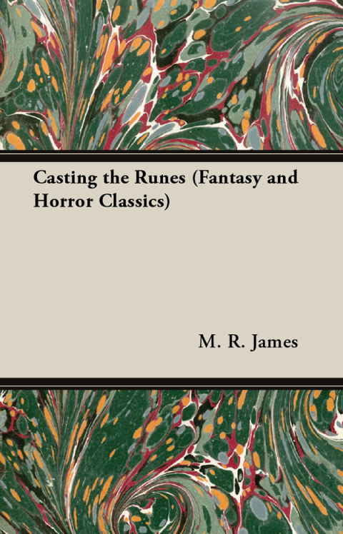 Casting the Runes (Fantasy and Horror Classics) 