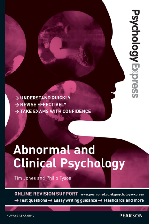 Psychology Express: Abnormal and Clinical Psychology 