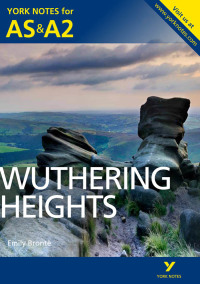 Omslagafbeelding: York Notes AS/A2: Wuthering Heights Kindle edition 1st edition 9781447913184