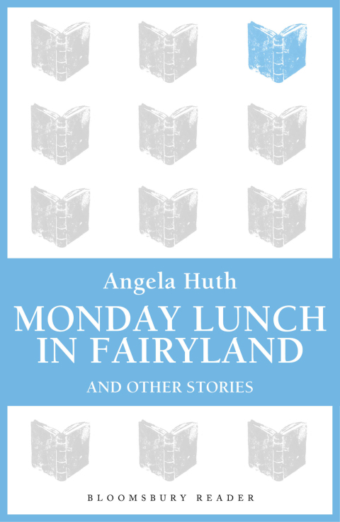Cover image for book Monday Lunch in Fairyland and Other Stories