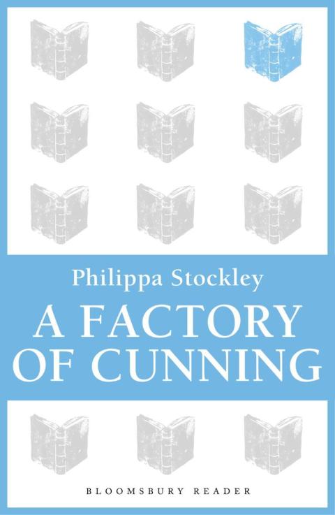 A Factory of Cunning 