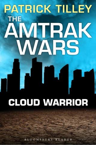 The Amtrak Wars: Cloud Warrior