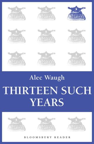 Thirteen Such Years