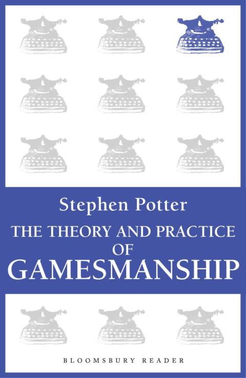 Cover image for book The Theory and Practice of Gamesmanship