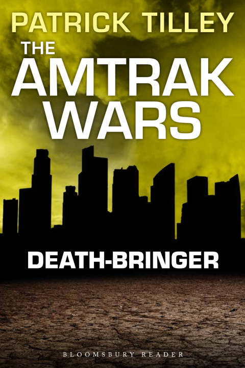Cover image for book The Amtrak Wars: Death-Bringer