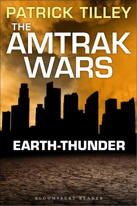Cover image for book The Amtrak Wars: Earth-Thunder